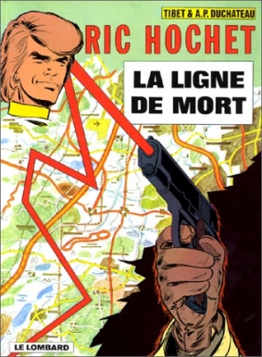 Ric Hochet, tome 23 : La Ligne de Mort