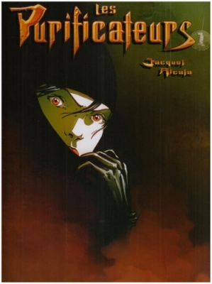 Les Purificateurs, tome 1
