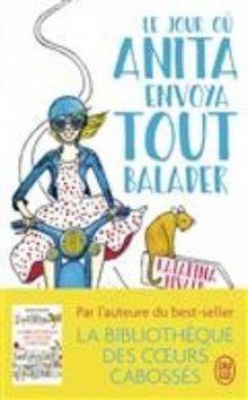 Le jour où Anita envoya tout balader - Katarina Bivald