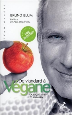 De viandard à Végane - Pour que vivent les animaux