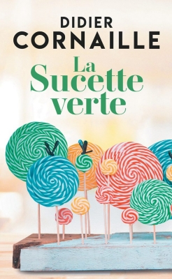 La sucette verte