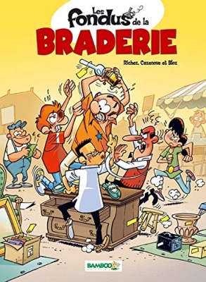 Les fondus de la braderie, tome 1