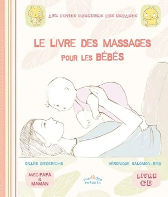 Le livre des massages pour les bébés - Avec papa et maman