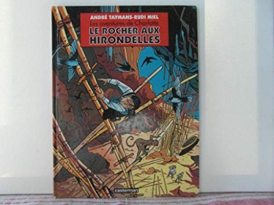 Les aventures de Charlotte, tome 2 : Le rocher aux hirondelles