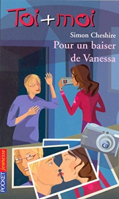 Toi + Moi, tome 42 - Pour un baiser de Vanessa