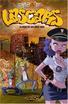 Lascars Tome 1 - La Vraie Vie Des Vrais Gars