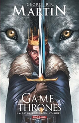 A Game of Thrones - La bataille des rois, tome 1