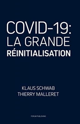 Covid-19 - La grande réinitialisation