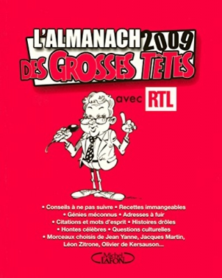 L'almanach 2009 des grosses têtes