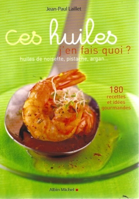Ces huiles, j'en fais quoi?