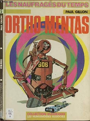 Les Naufragés du Temps, tome 8 : Ortho-mentas