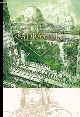 Adrastée, tome 1