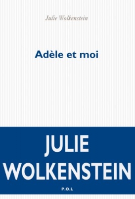 Adèle et moi