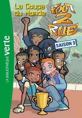 Foot 2 Rue, Tome 28 - La Coupe Du Monde