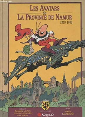 Les avatars de la province de namur. 1830 - 1996