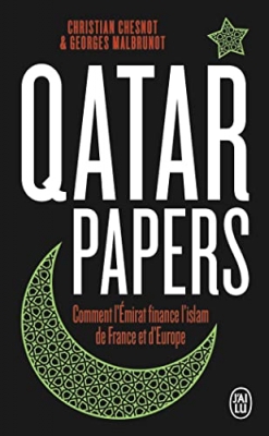 Qatar Papers - Comment l'Émirat finance l'islam de France et d'Europe