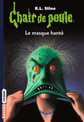 Chair de poule , Tome 11 - Le masque hanté