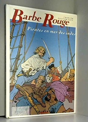 Barbe-Rouge : Pirates en mer des Indes