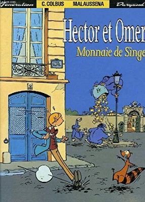 Monnaie de singe - Hector et Omer