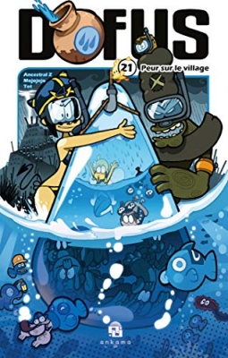 Dofus, tome 21 - Peur sur le village