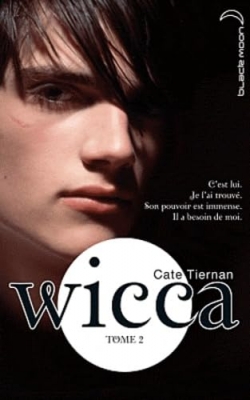 Wicca, tome 2 - Le danger