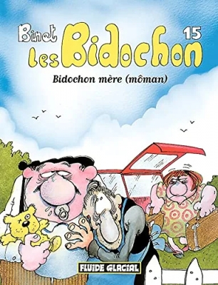 Les Bidochon, tome 15 - Bidochon mère (môman)