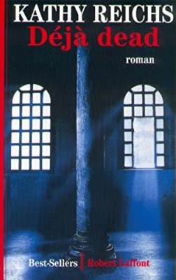 Temperance Brennan, tome 1 : Déjà dead