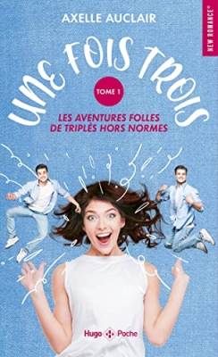 Une fois trois, tome 1