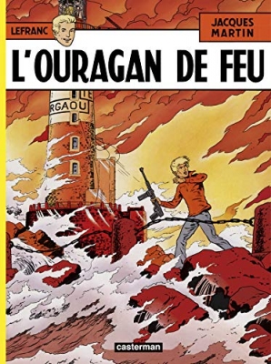 Lefranc, tome 2 : L'Ouragan de feu