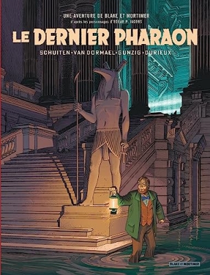 Un autre regard sur Blake et Mortimer - Le Dernier Pharaon