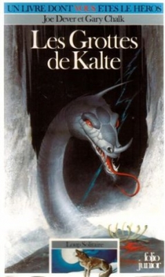 Loup Solitaire Tome 3 - Les Grottes De Kalte