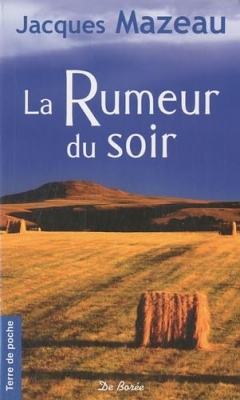 La rumeur du soir