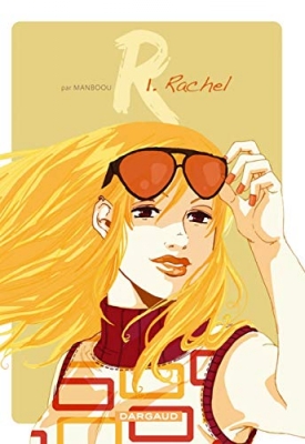 R., Tome 1 : Rachel