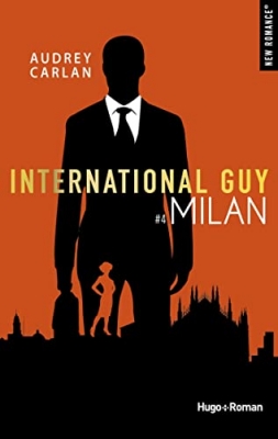 International Guy Tome 4 - Milan