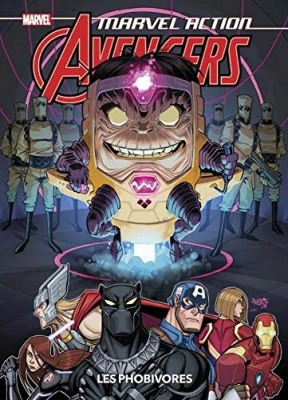 Marvel Action Avengers - Tome 3 - Les Phobivores