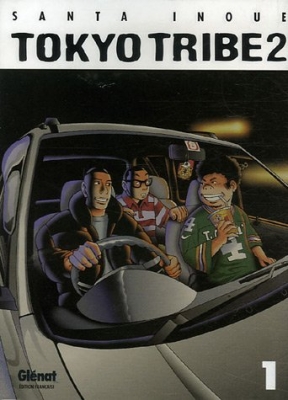 Tokyo tribe 2, tome 1