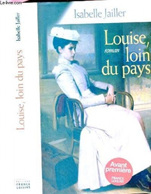 Louise , loin du pays