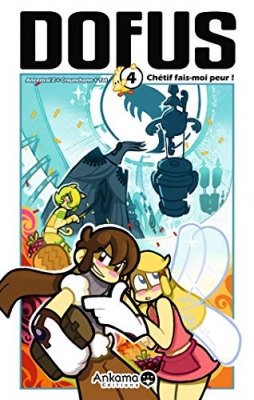 Dofus Tome 4 - Chétif fais-moi peur !