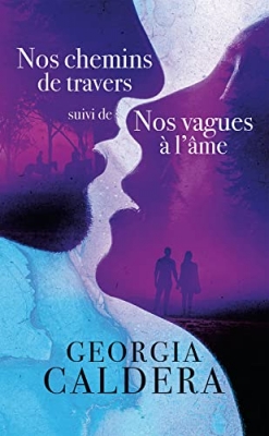 Nos chemins de travers - Nos vagues à l'âme