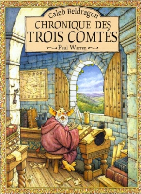 Caleb Beldragon: Chronique des Trois Comtés