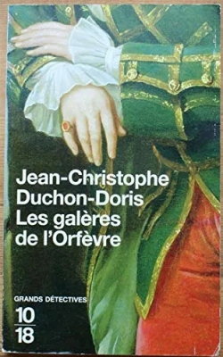 Les galères de l'Orfèvre : Marseille, 1703