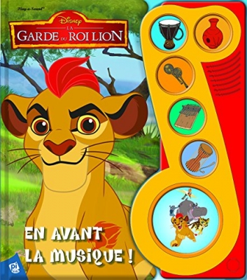 La Garde Du Roi Lion - En Avant La Musique !