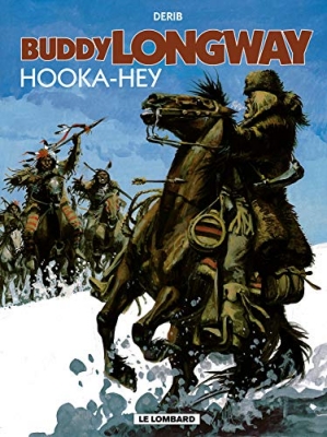 Buddy Longway, tome 15 - Hooka-Hey