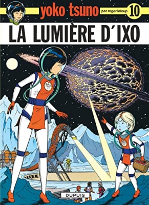 Yoko Tsuno, tome 10 - La lumière d'Ixo