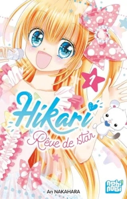 Hikari - Rêve de star - Tome 1