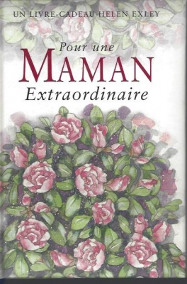 Pour une maman extraordinaire