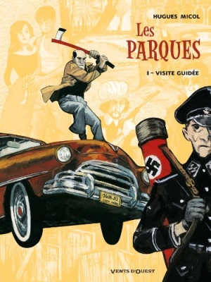 Les Parques, tome 1 : Visite guidée