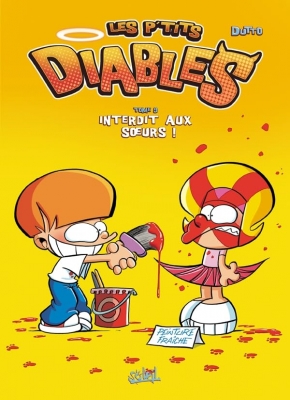Les P'tits Diables Tome 9 - Interdit aux soeurs !