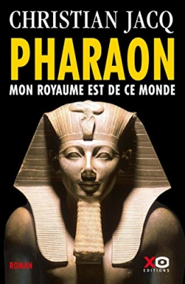 Pharaon - Mon royaume est de ce monde