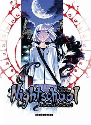 Night School, tome 1 : Les livres de la sorcière